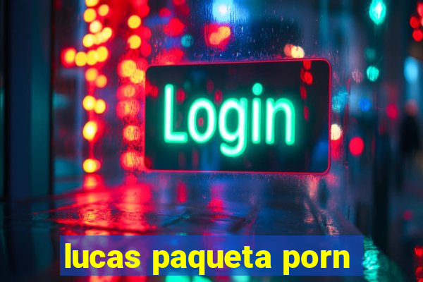 lucas paqueta porn